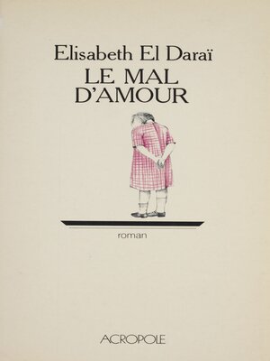 cover image of Le Mal d'amour